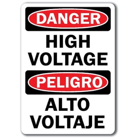 Signmission Safety Sign, 14 in Height, Plastic, High Voltage Bilingual DS-High Voltage Bilingual